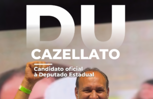 Ex-prefeito Du Cazellato, com aprovação de 80% em sua gestão, agora candidato a deputado estadual.